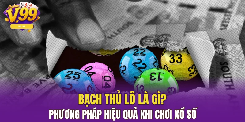 bạch thủ lô là gì