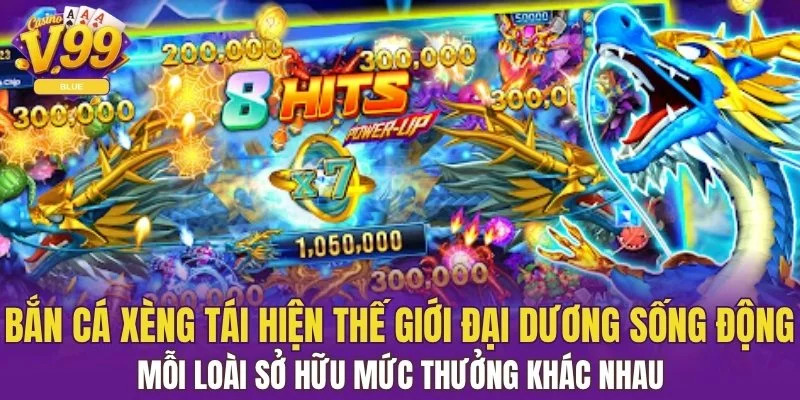 Bắn cá xèng tái hiện thế giới đại dương sống động