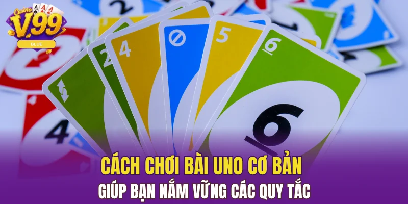 cách chơi bài Uno